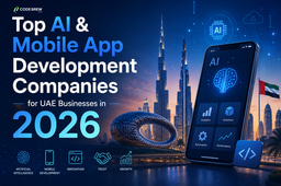  Top AI & Mobile App Development Companies for UAE Businesses in 2026