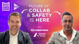 Engineering Collaboration & Safety w/ Crestron and Advanced Network Devices | Backstage Pass: IC26