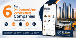6 Best On-Demand App Development Companies in Abu Dhabi