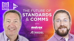 Matrox Video & Riedel: AVoIP, Standards, Live Production Trends & More | Backstage Pass: IC26