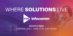 Where Solutions Live at InfoComm 2026