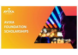 Extended to 2 Sept. - AVIXA Foundation Scholarship Program