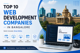 Web Development Companies in Bangalore