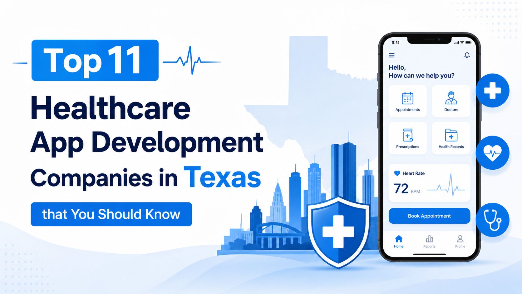 Top 11 Healthcare App Development Companies in Texas that You Should Know