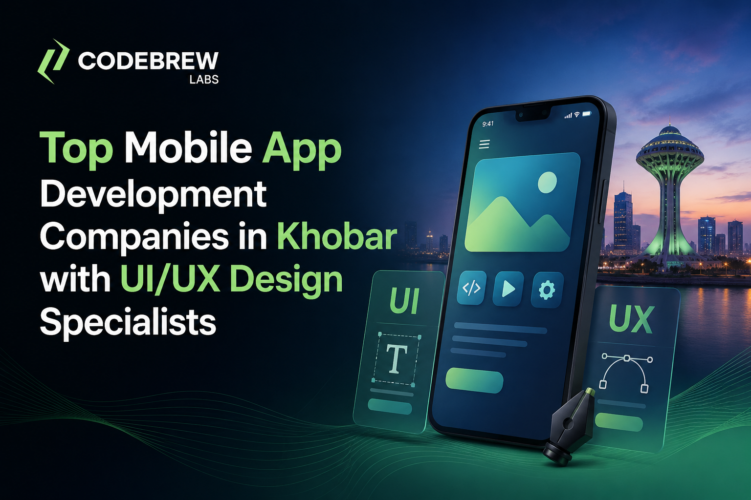 Top Mobile App Development Companies in Khobar with UI/UX Design Specialists