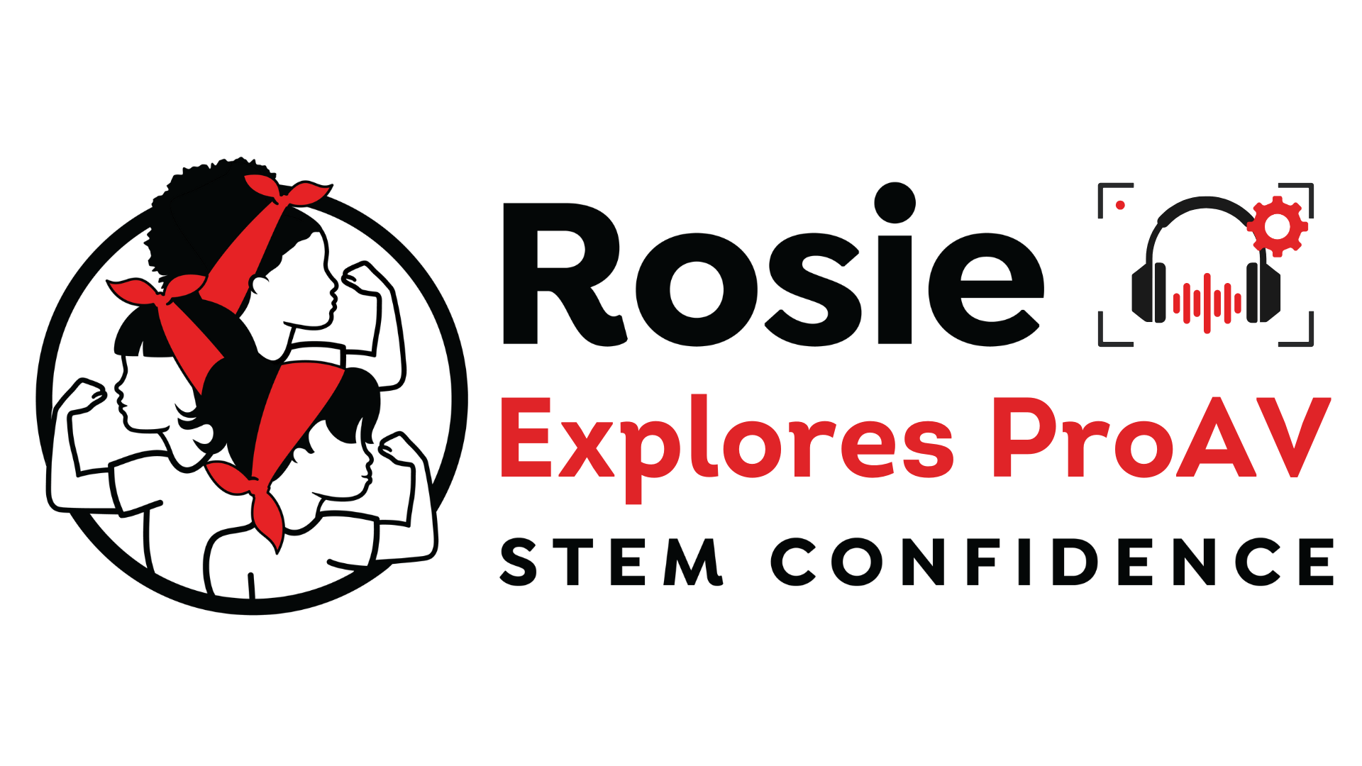 ‘Rosie Riveters Explores Pro AV’ Announces Major Fundraising Campaign to Nurture Girls into Careers in STEM