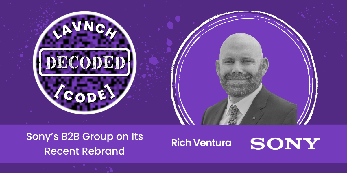 DeCoded: Sony’s B2B Group on Its Recent Rebrand