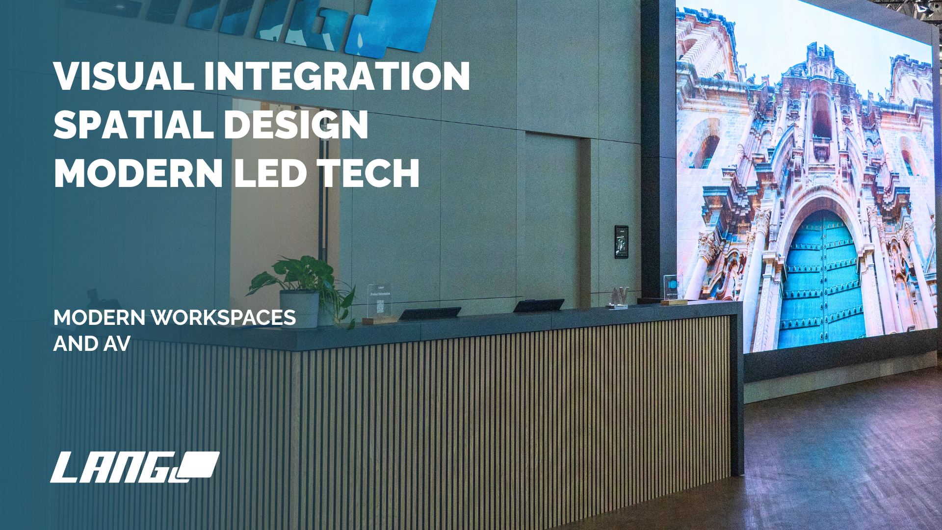 Modern Workspaces And AV – The Strongest Message in the Room Might Not Be Spoken