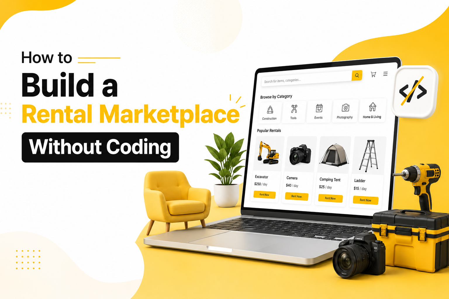 How to Build a Rental Marketplace Without Coding: A Step-by-Step Guide