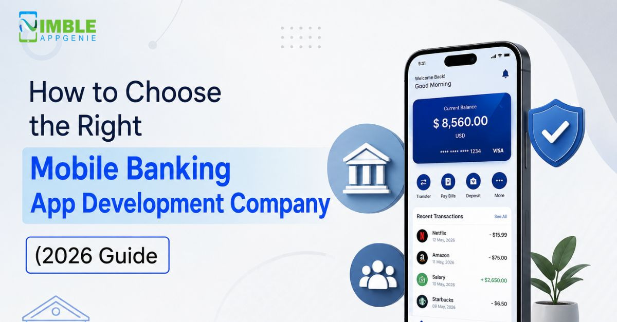 How to Choose the Right Mobile Banking App Development Company in the USA (2026 Guide)