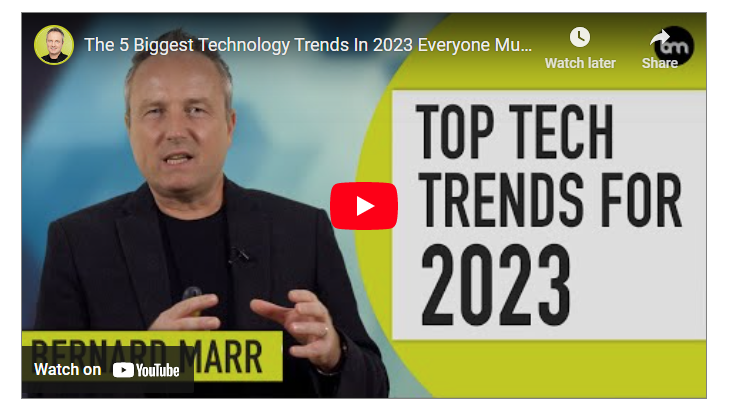 [VIDEO] The 5 Biggest Technology Trends in 2023 Everyone Must Get Ready For Now