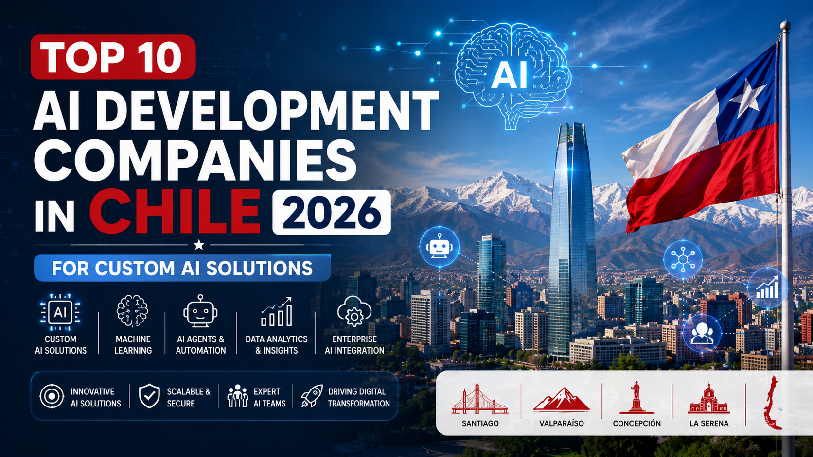 Top 10 AI Development Companies in Chile 2026 for Custom AI Solutions
