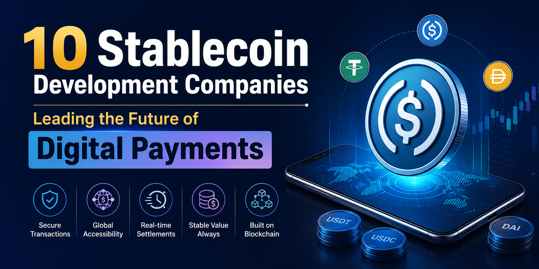 10 Stablecoin Development Companies Leading the Future of Digital Payments