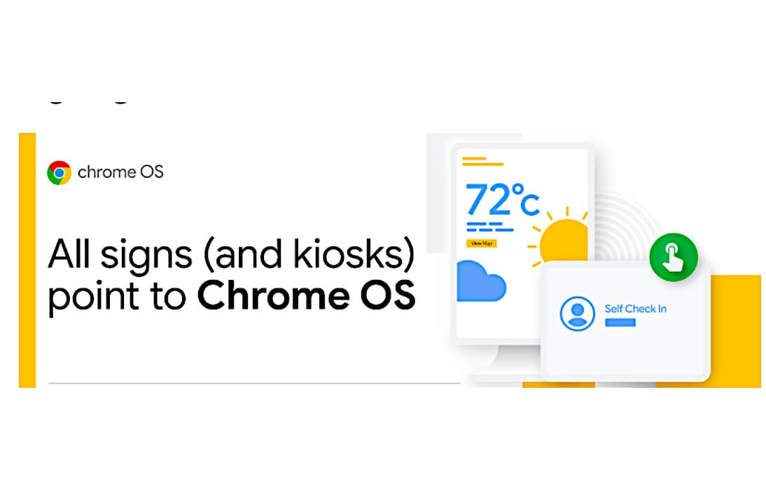 Google Kiosks (Chrome OS Kiosks) & Google Digital Signage Initiative