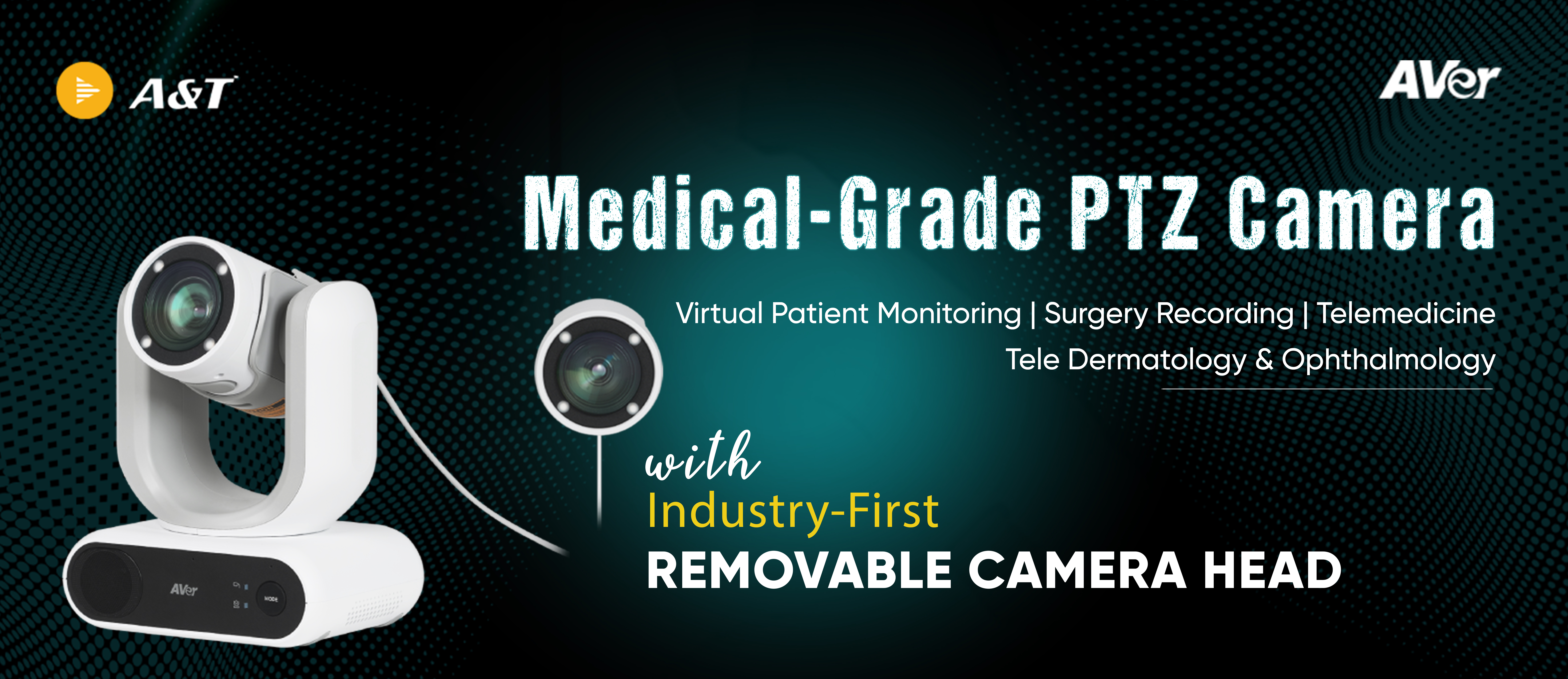  First-of-its-kind medical-grade PTZ camera by A&T