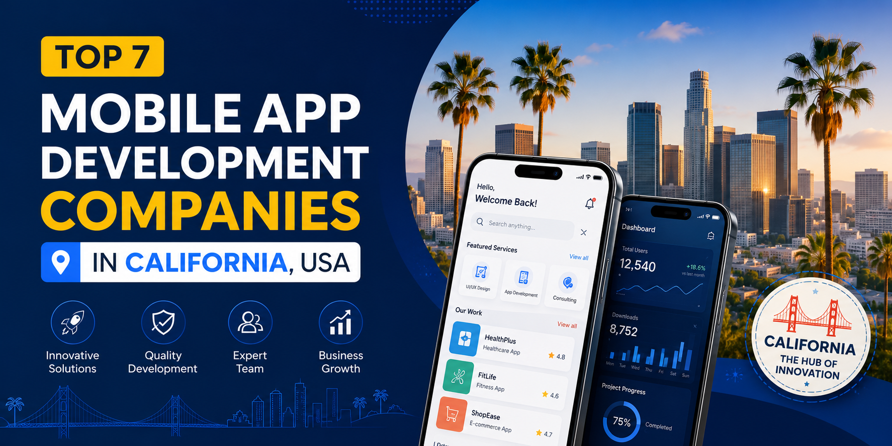 Top 7 Mobile App Development Companies in California, USA (2026)