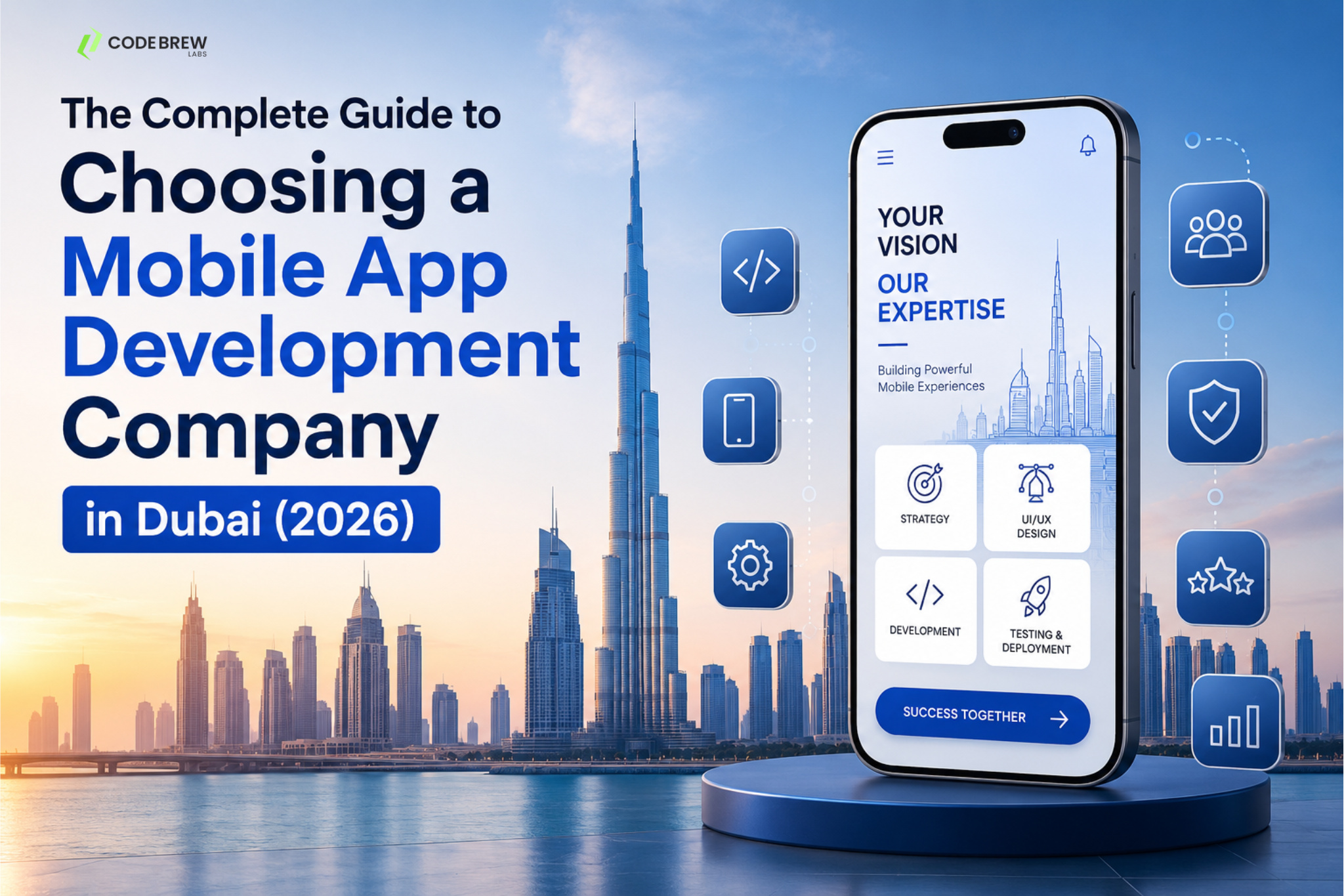 The Complete Guide to Choosing a Mobile App Development Company in Dubai (2026)