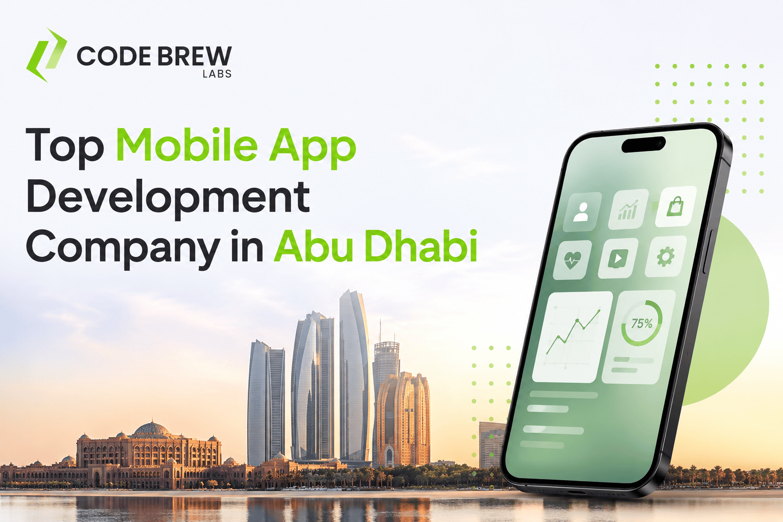 Top 10 Custom Mobile App Development Services in Abu Dhabi