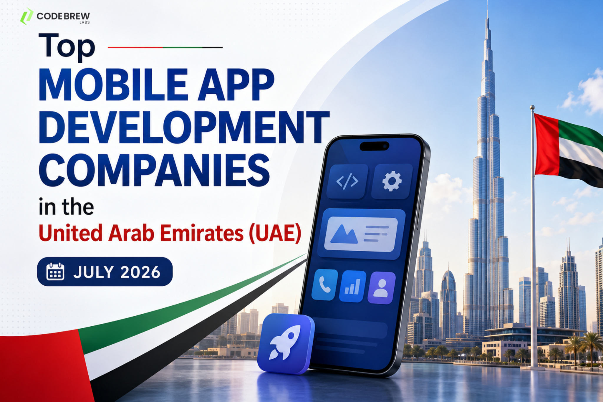 Top Mobile App Development Companies in the United Arab Emirates (UAE ) in July 2026