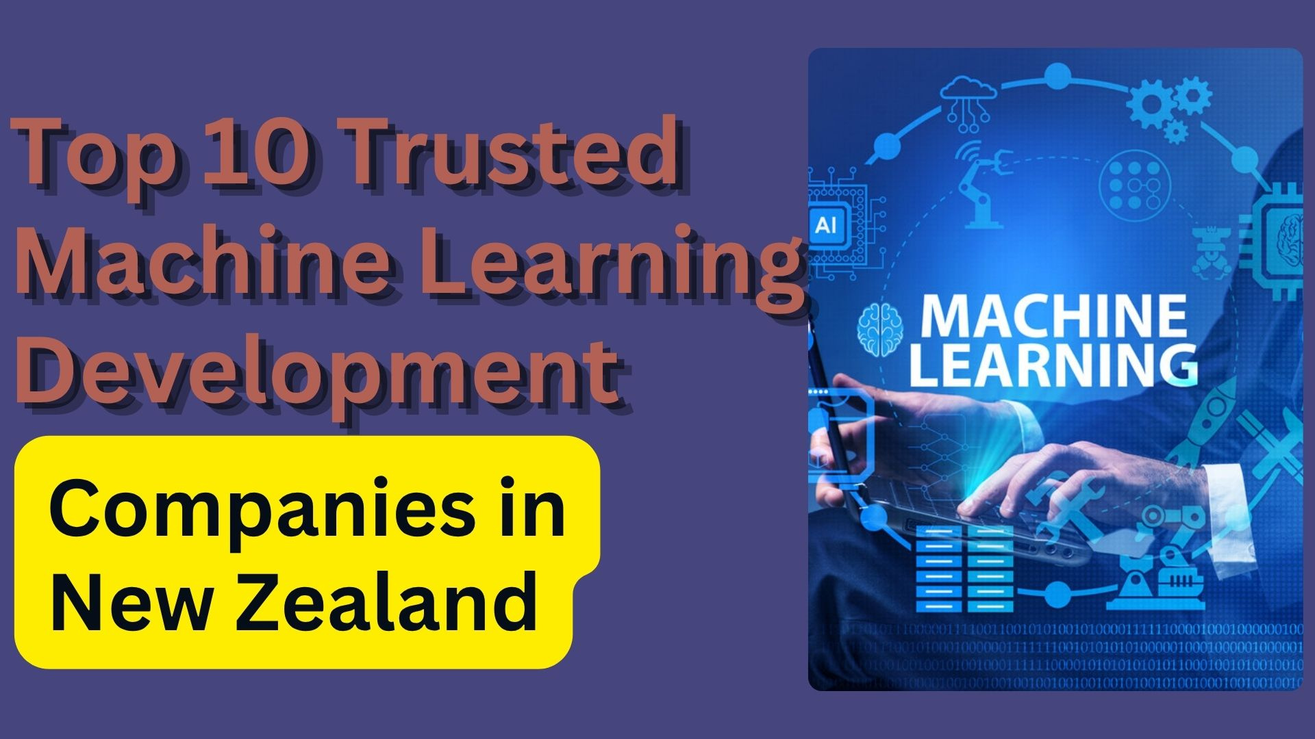 Top 10 Trusted Machine Learning Development Companies in New Zealand (2026)